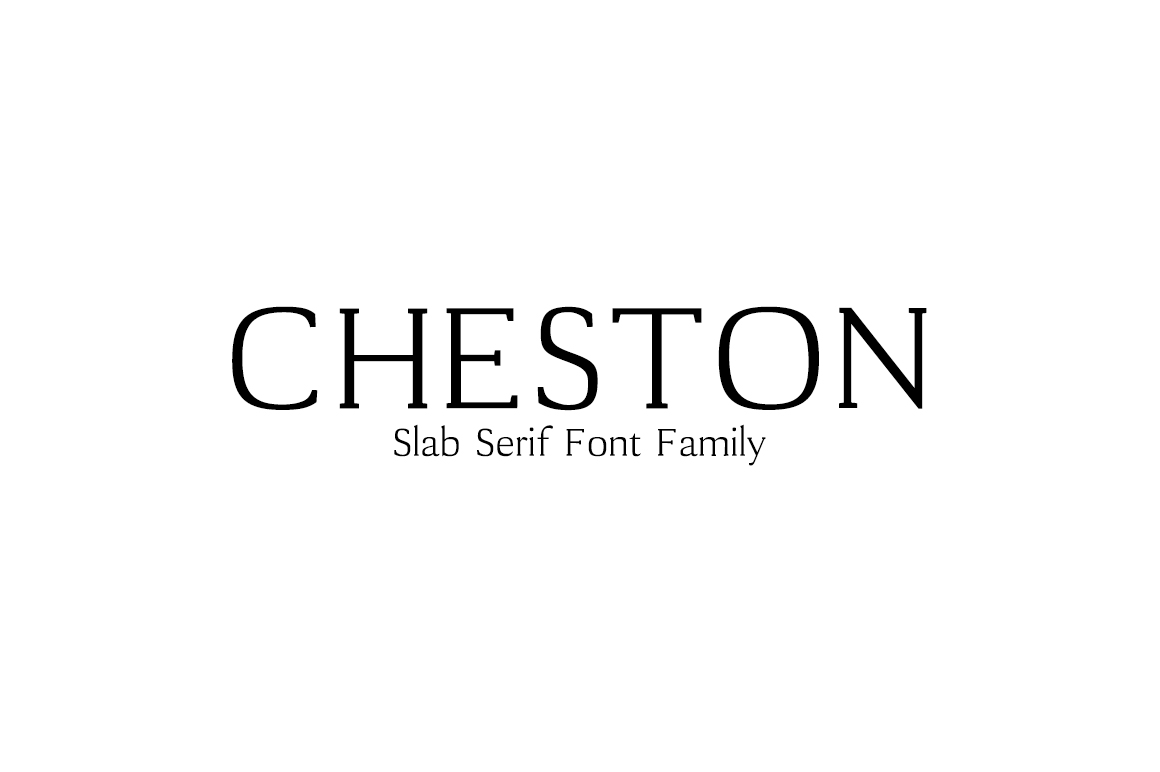 Cheston: A Modern Slab Serif Font